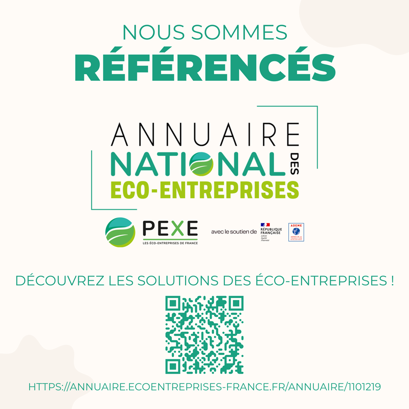 Référencé sur l'Annuaire National des Éco-Entreprises (PEXE)
